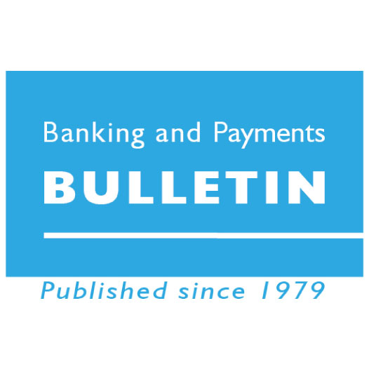 Banking and Payments Bulletin